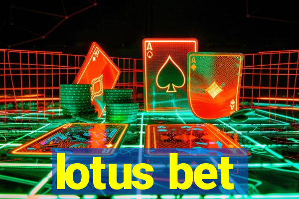 lotus bet